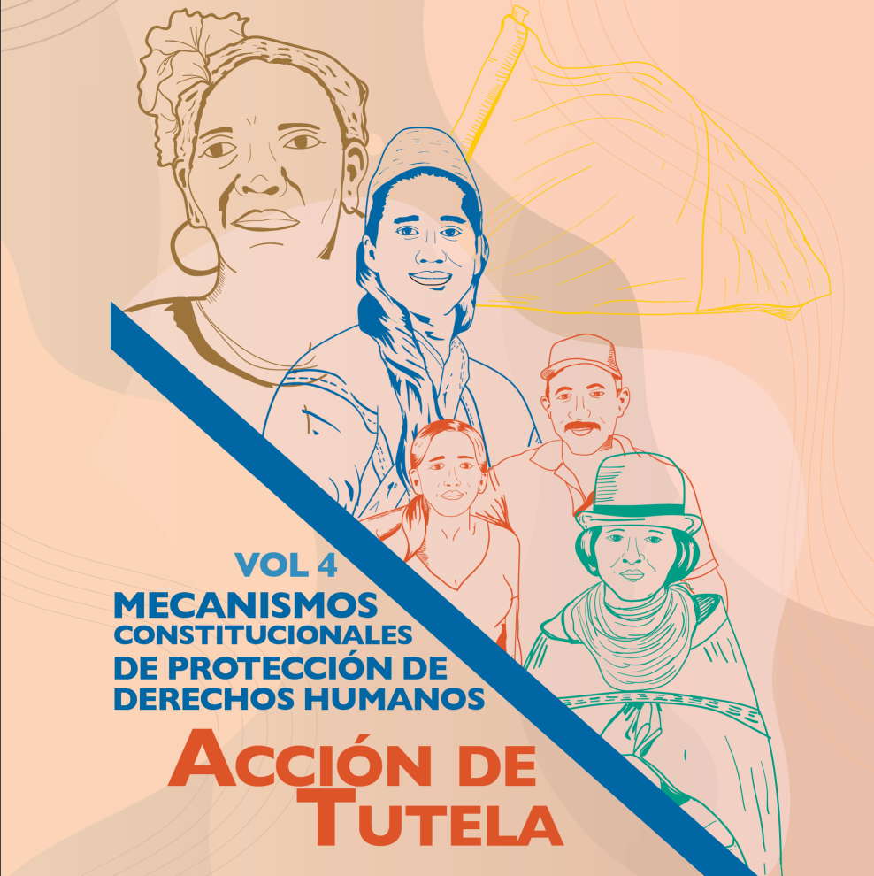 ACCIÓN DE TUTELA: Un mecanismo esencial para la protección de los derechos fundamentales
